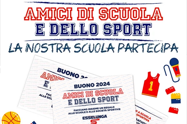 Amici di scuola e dello sport – Esselunga A.S. 2024/25